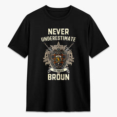 Broun Ancient Tartan Crest 2D T-shirt - Never Underestimate Style