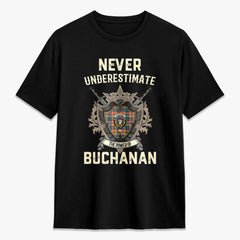Buchanan Ancient Tartan Crest 2D T-shirt - Never Underestimate Style