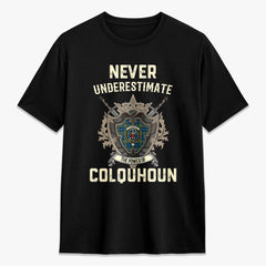 Colquhoun Ancient Tartan Crest 2D T-shirt - Never Underestimate Style
