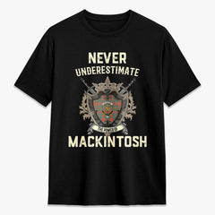 MacKintosh Ancient Tartan Crest 2D T-shirt - Never Underestimate Style