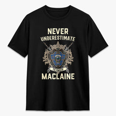 MacLaine of Loch Buie Hunting Ancient Tartan Crest 2D T-shirt - Never Underestimate Style