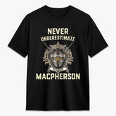 MacPherson Dress Ancient Tartan Crest 2D T-shirt - Never Underestimate Style