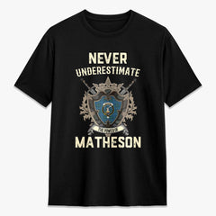 Matheson Hunting Ancient Tartan Crest 2D T-shirt - Never Underestimate Style