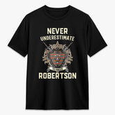 Robertson Ancient Tartan Crest 2D T-shirt - Never Underestimate Style