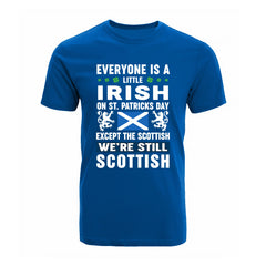 Irish on St Patrick's Day Except Scottish Unisex T-shirt