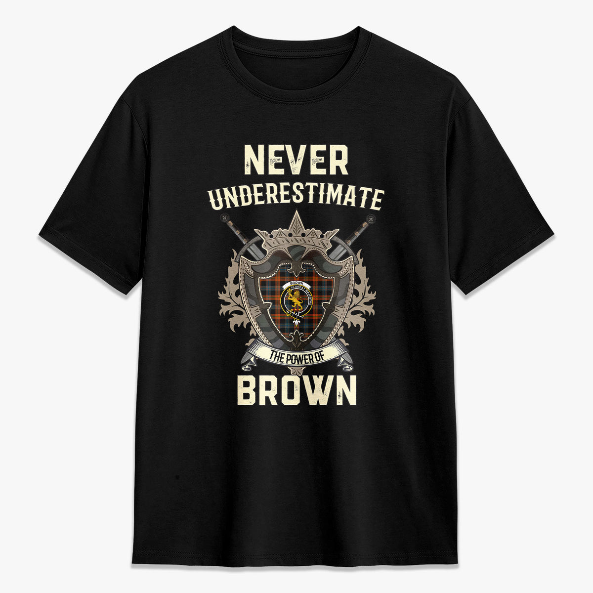 Brown Ancient Tartan Crest 2D T-shirt - Never Underestimate Style