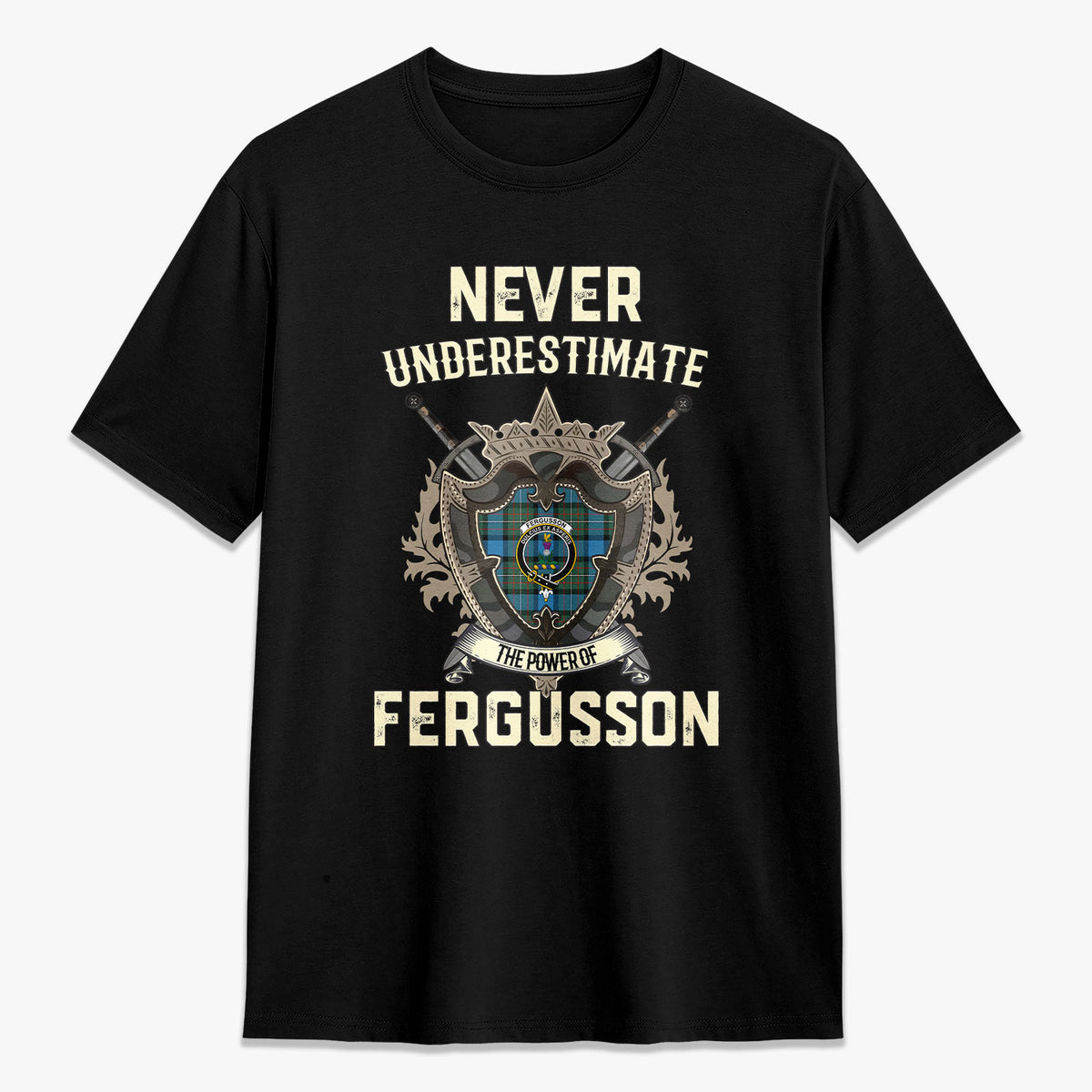 Fergusson Ancient Tartan Crest 2D T-shirt - Never Underestimate Style