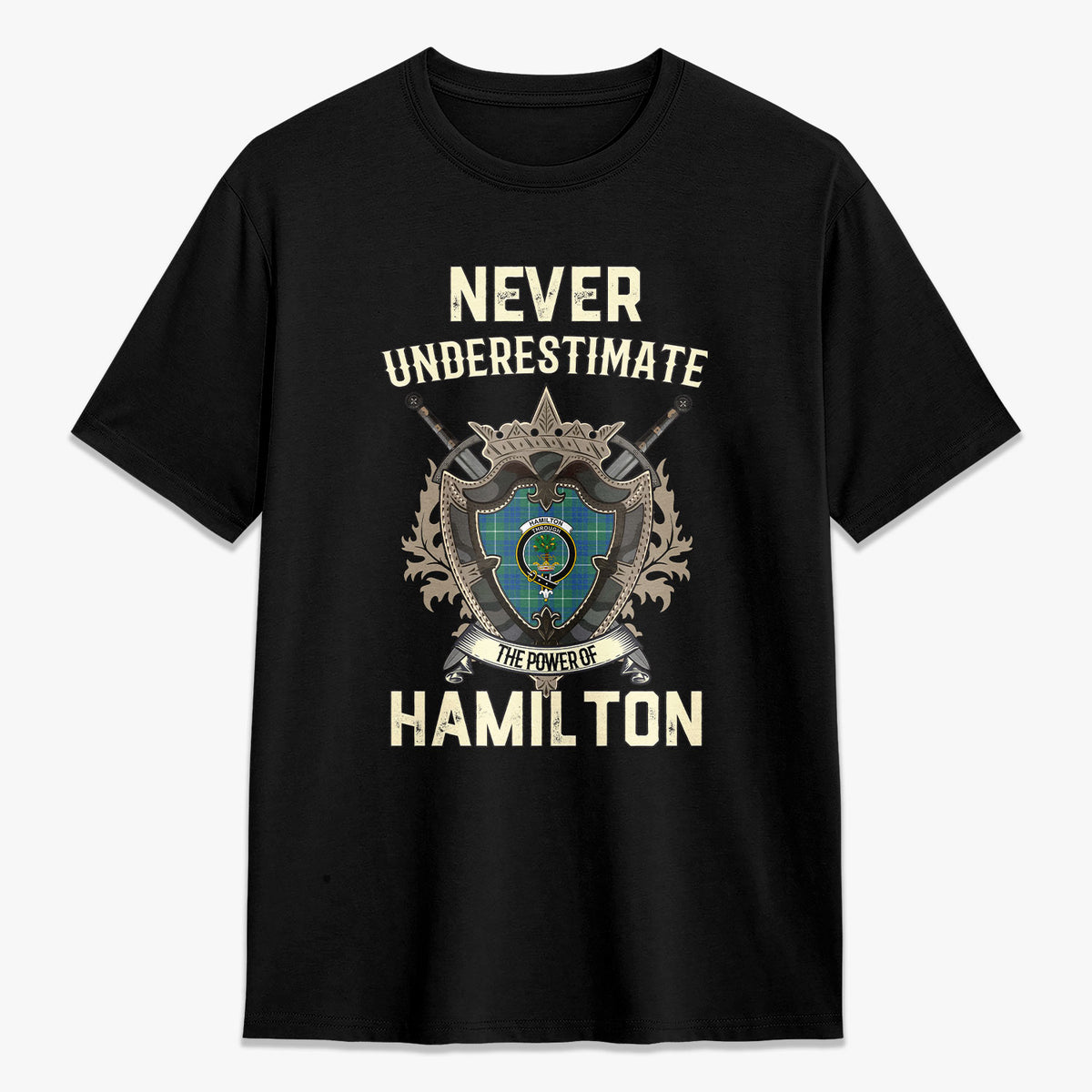 Hamilton Hunting Ancient Tartan Crest 2D T-shirt - Never Underestimate Style