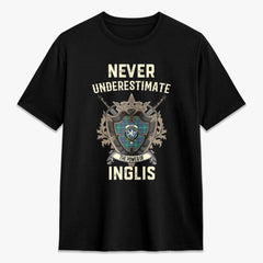 Inglis Ancient Tartan Crest 2D T-shirt - Never Underestimate Style