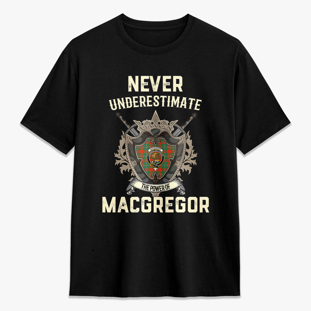 MacGregor Ancient Tartan Crest 2D T-shirt - Never Underestimate Style