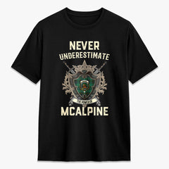 McAlpine Ancient Tartan Crest 2D T-shirt - Never Underestimate Style