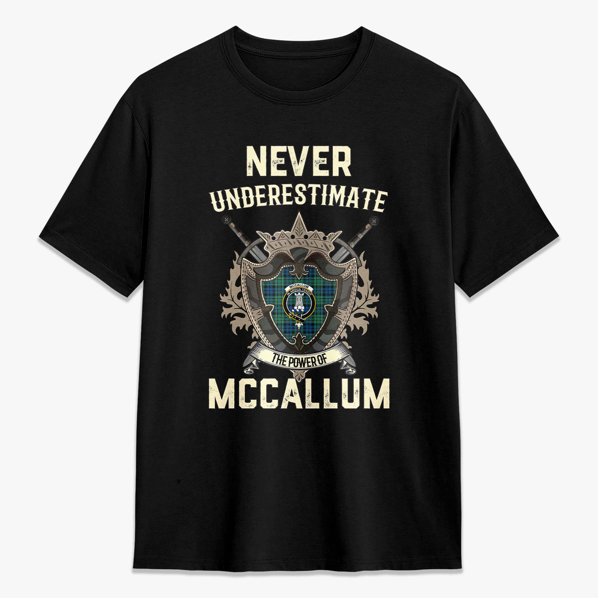 McCallum Ancient Tartan Crest 2D T-shirt - Never Underestimate Style