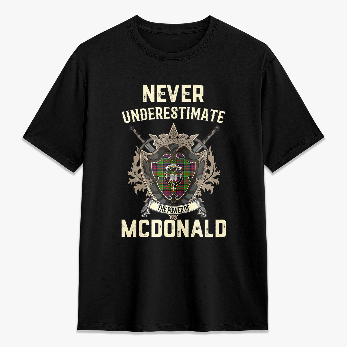 McDonald (Clan Ranald) Tartan Crest 2D T-shirt - Never Underestimate Style