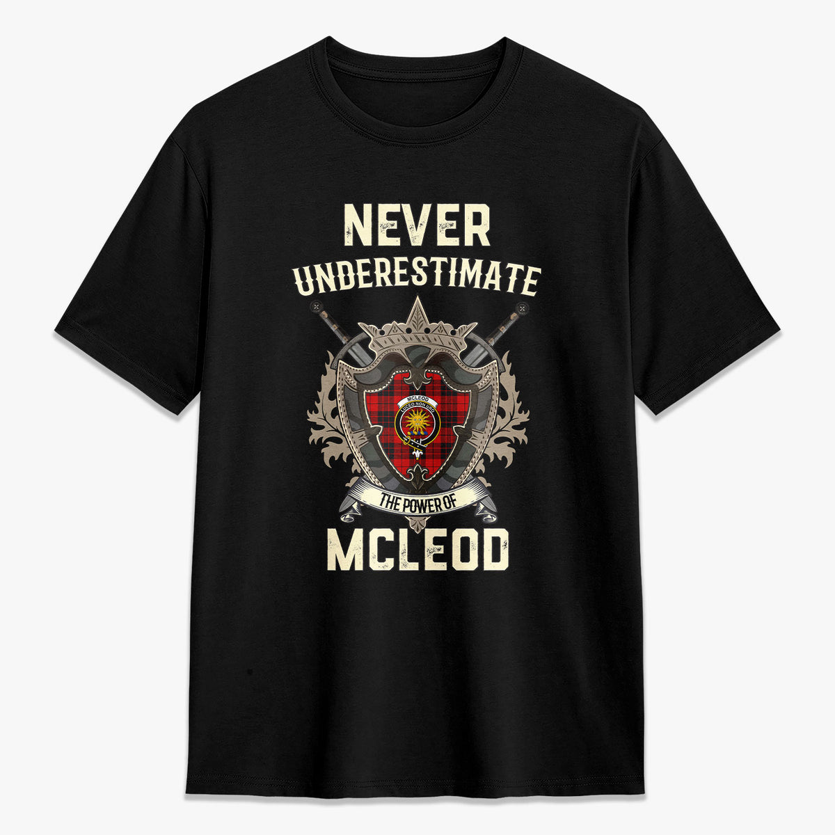 McLeod of Raasay Tartan Crest 2D T-shirt - Never Underestimate Style