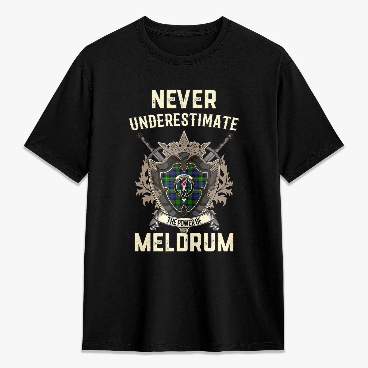Meldrum Tartan Crest 2D T-shirt - Never Underestimate Style