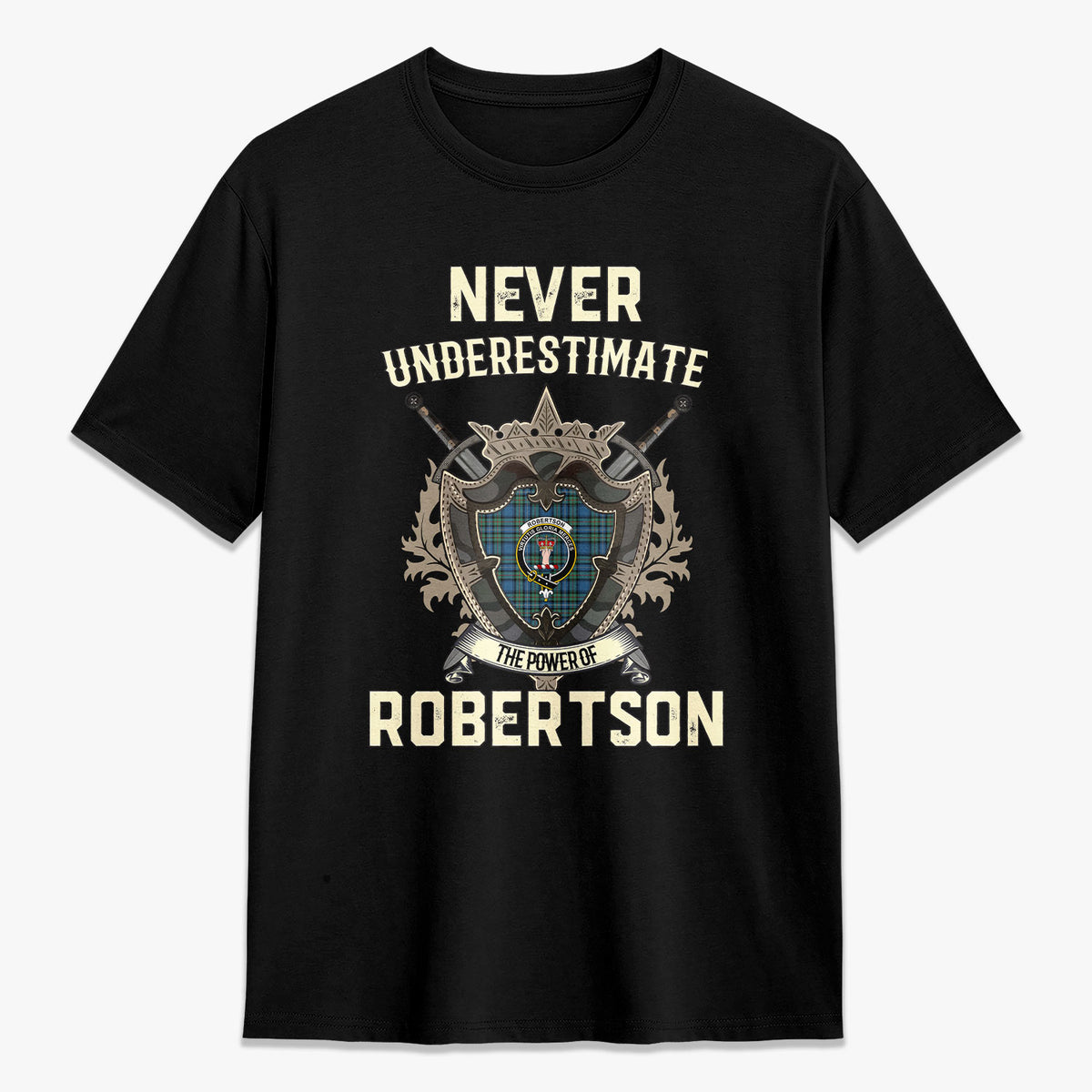 Robertson Hunting Ancient Tartan Crest 2D T-shirt - Never Underestimate Style