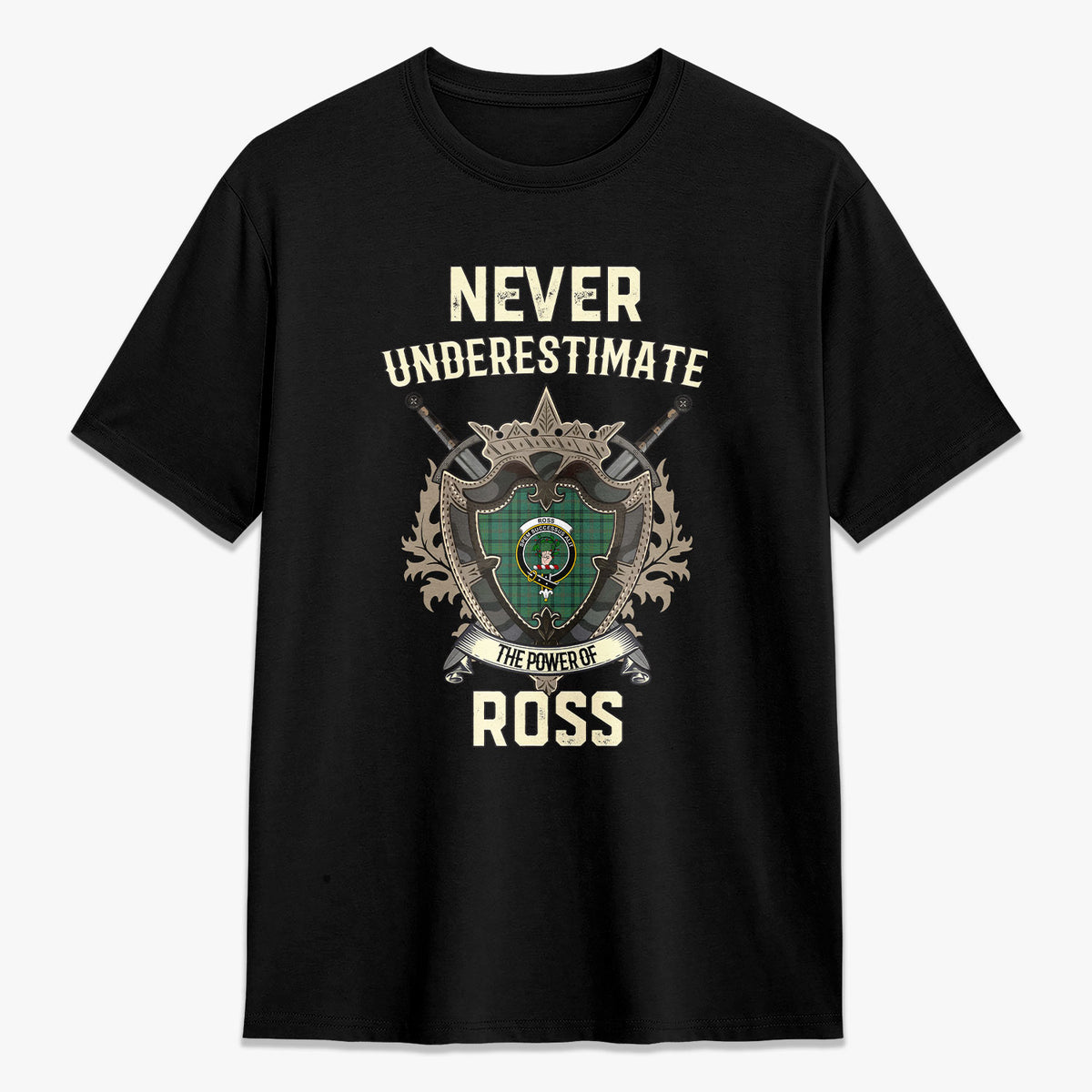 Ross Hunting Ancient Tartan Crest 2D T-shirt - Never Underestimate Style