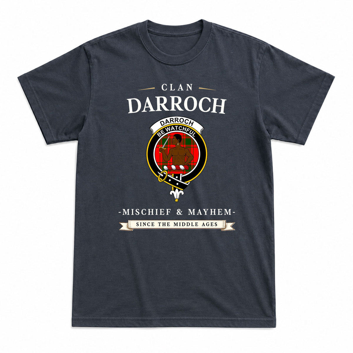 Darroch (Gourock) Tartan Crest Mischief and Mayhem T-shirt