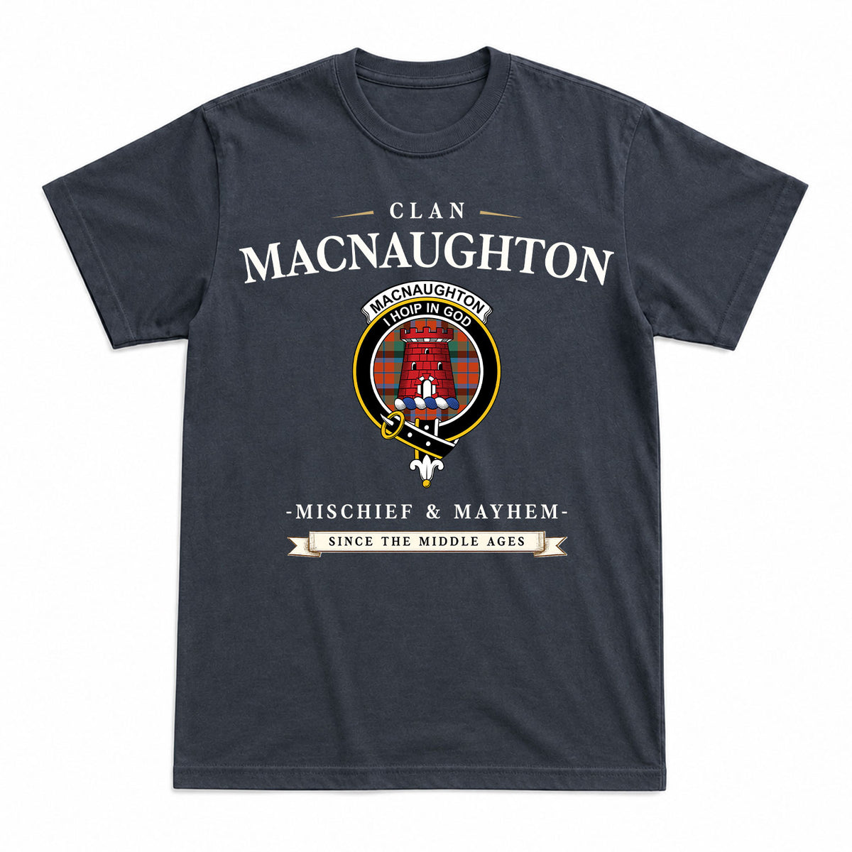 MacNaughton Ancient Tartan Crest Mischief and Mayhem T-shirt
