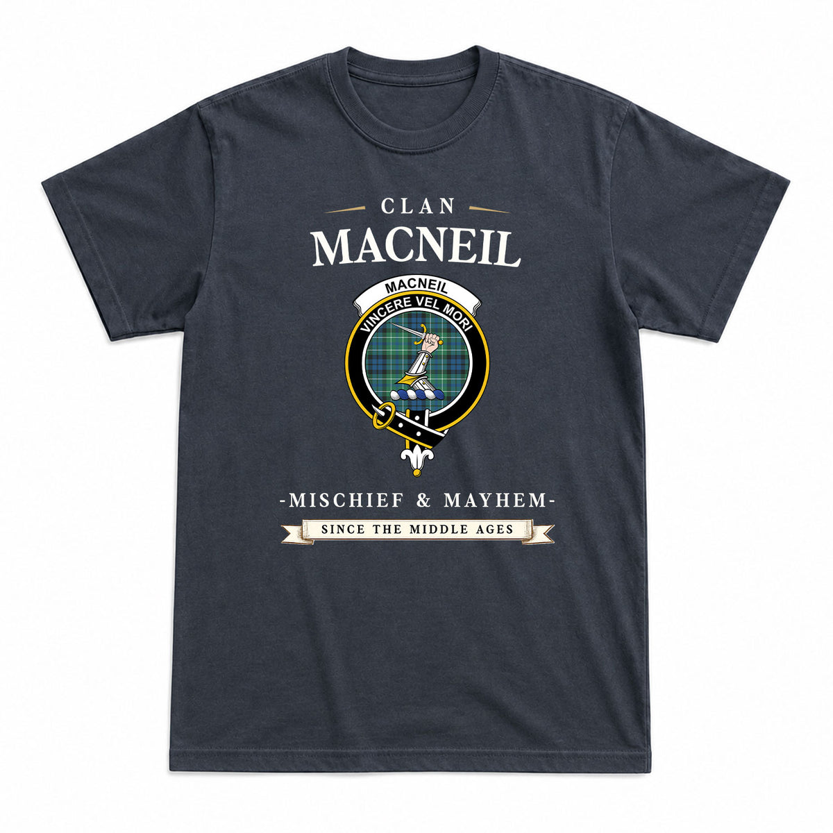 MacNeil of Colonsay Ancient Tartan Crest Mischief and Mayhem T-shirt