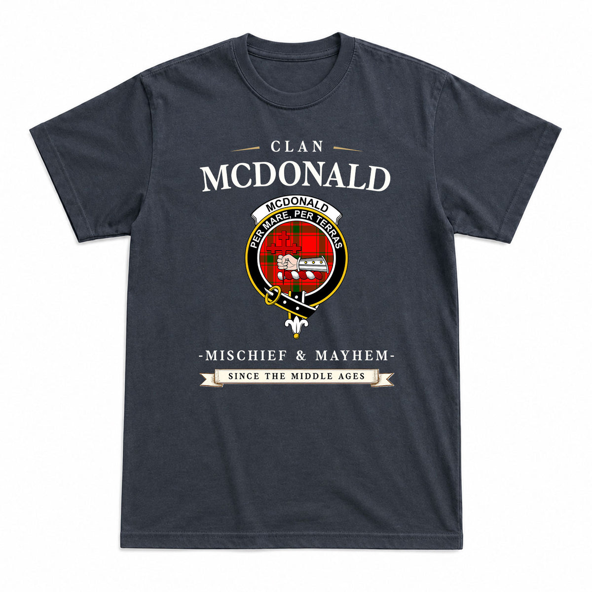 McDonald of Sleat Tartan Crest Mischief and Mayhem T-shirt