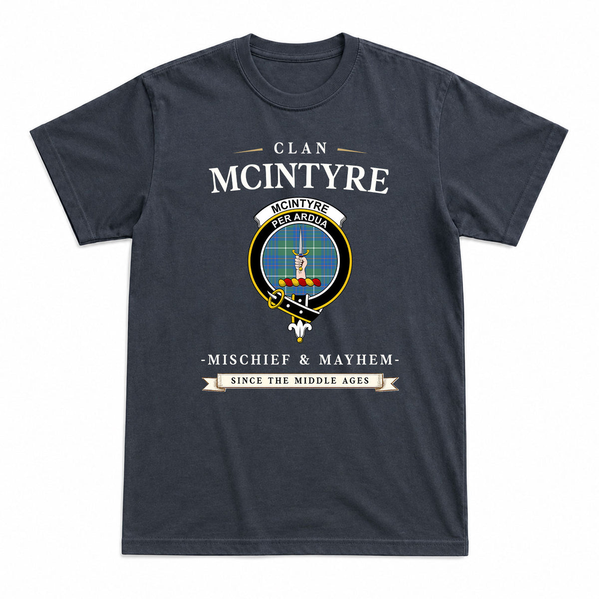 McIntyre Hunting Ancient Tartan Crest Mischief and Mayhem T-shirt