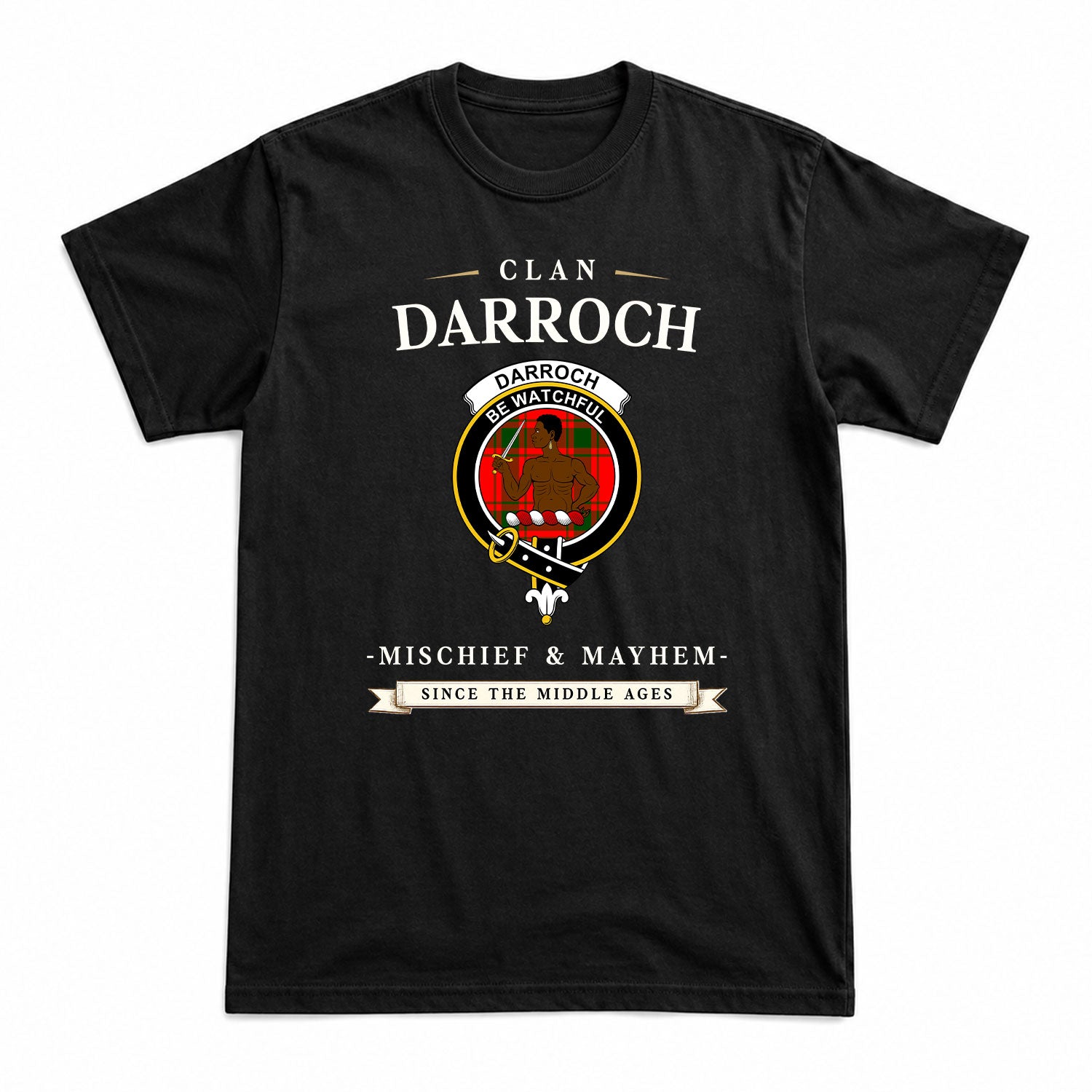 Darroch (Gourock) Tartan Crest Mischief and Mayhem T-shirt