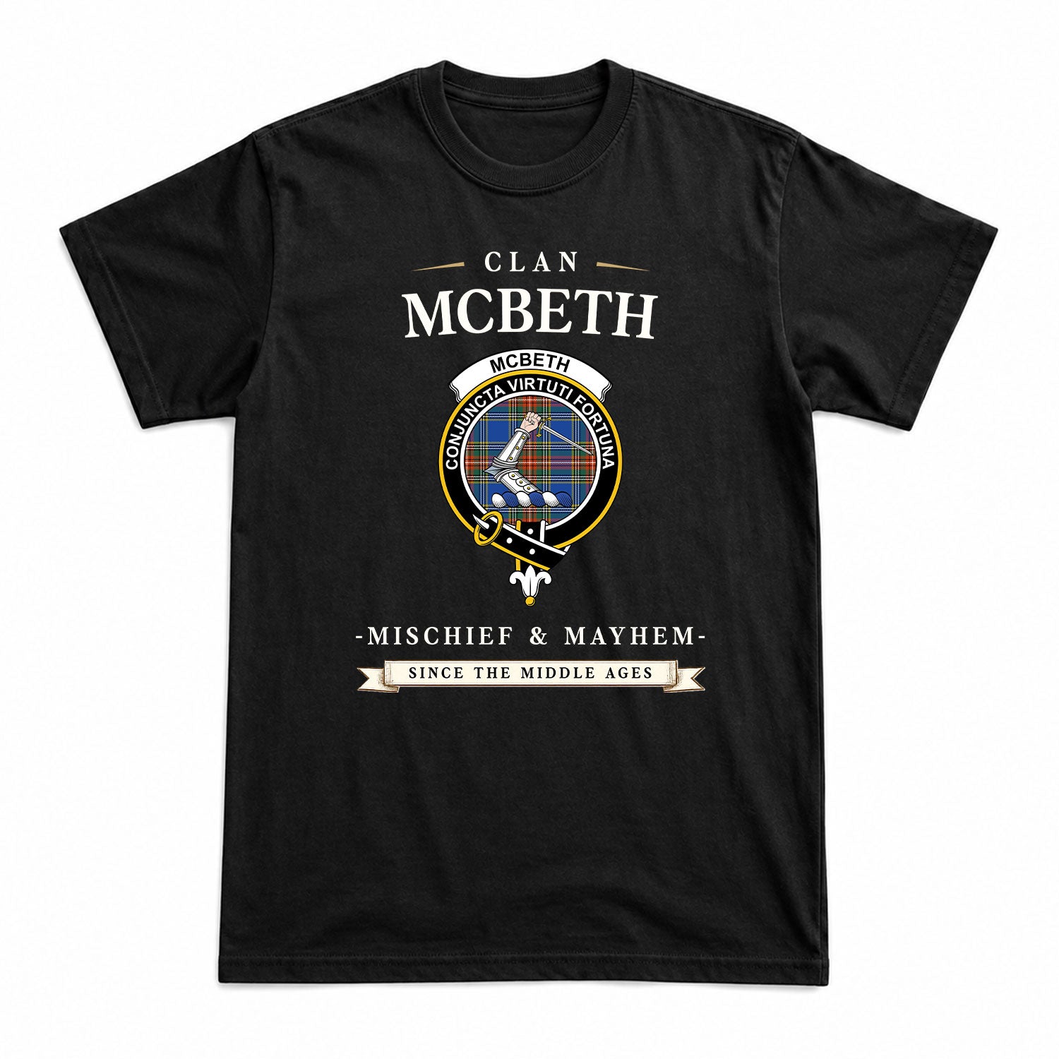 McBeth Ancient Tartan Crest Mischief and Mayhem T-shirt