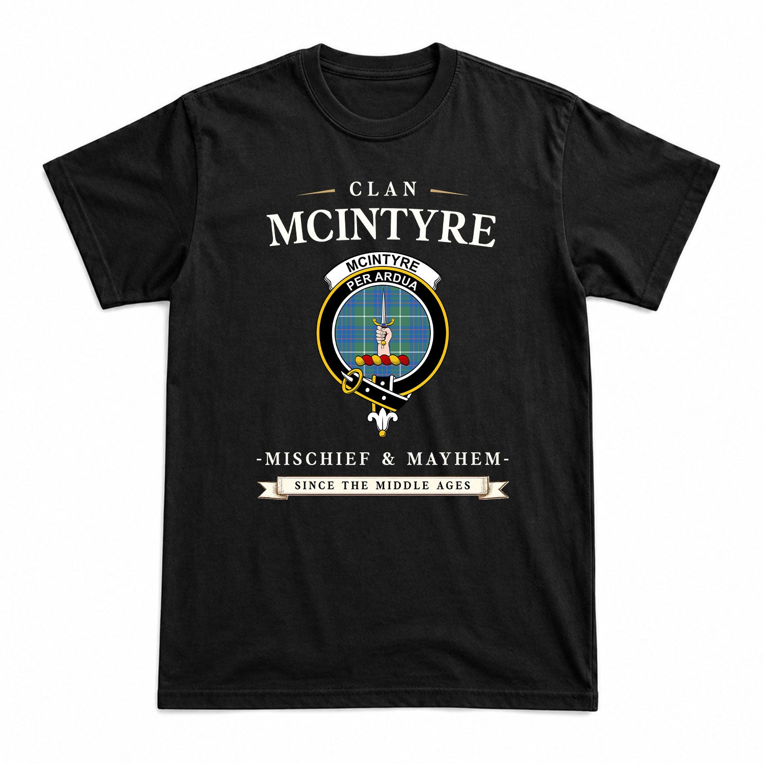 McIntyre Hunting Ancient Tartan Crest Mischief and Mayhem T-shirt