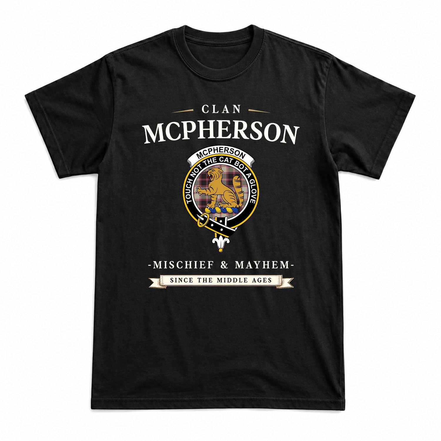 McPherson Hunting Ancient Tartan Crest Mischief and Mayhem T-shirt