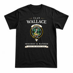 Wallace Hunting Ancient Tartan Crest Mischief and Mayhem T-shirt