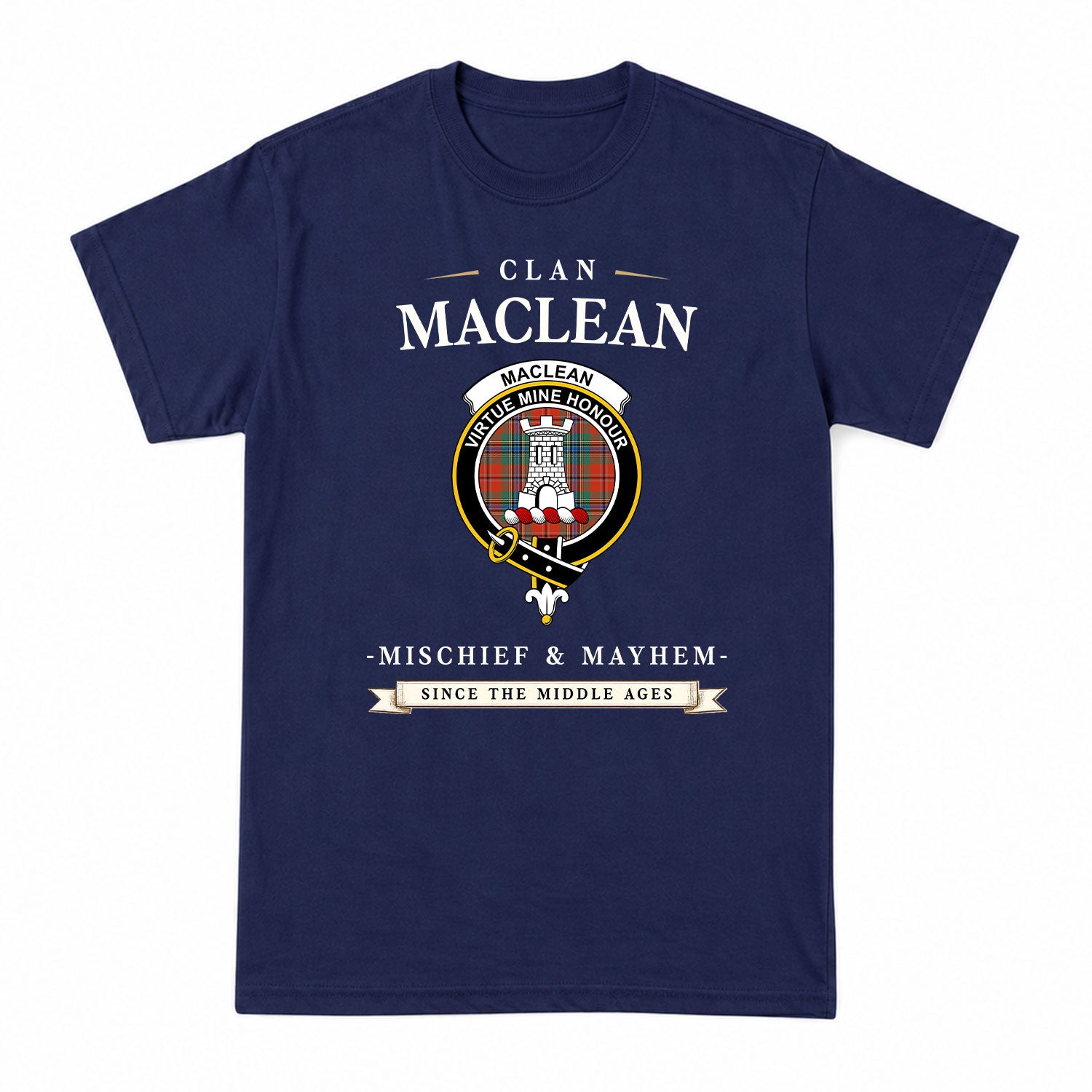 MacLean of Duart Ancient Tartan Crest Mischief and Mayhem T-shirt