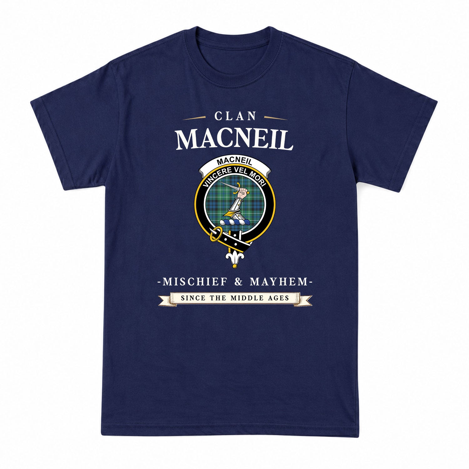 MacNeil of Colonsay Ancient Tartan Crest Mischief and Mayhem T-shirt