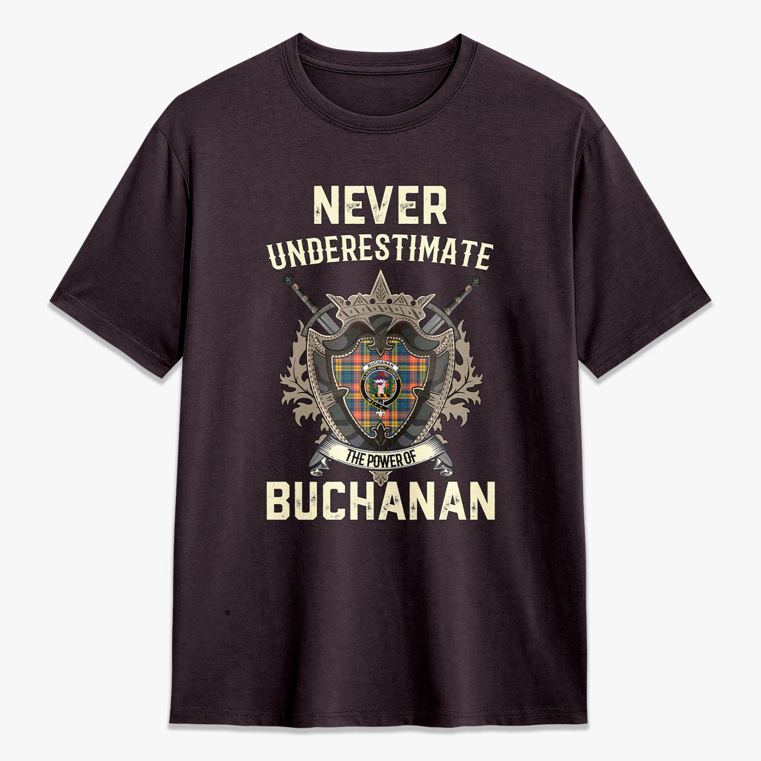 Buchanan Ancient Tartan Crest 2D T-shirt - Never Underestimate Style