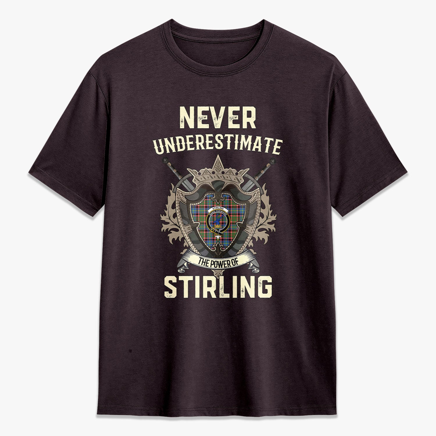 Stirling (of Cadder-Present Chief) Tartan Crest 2D T-shirt - Never Underestimate Style