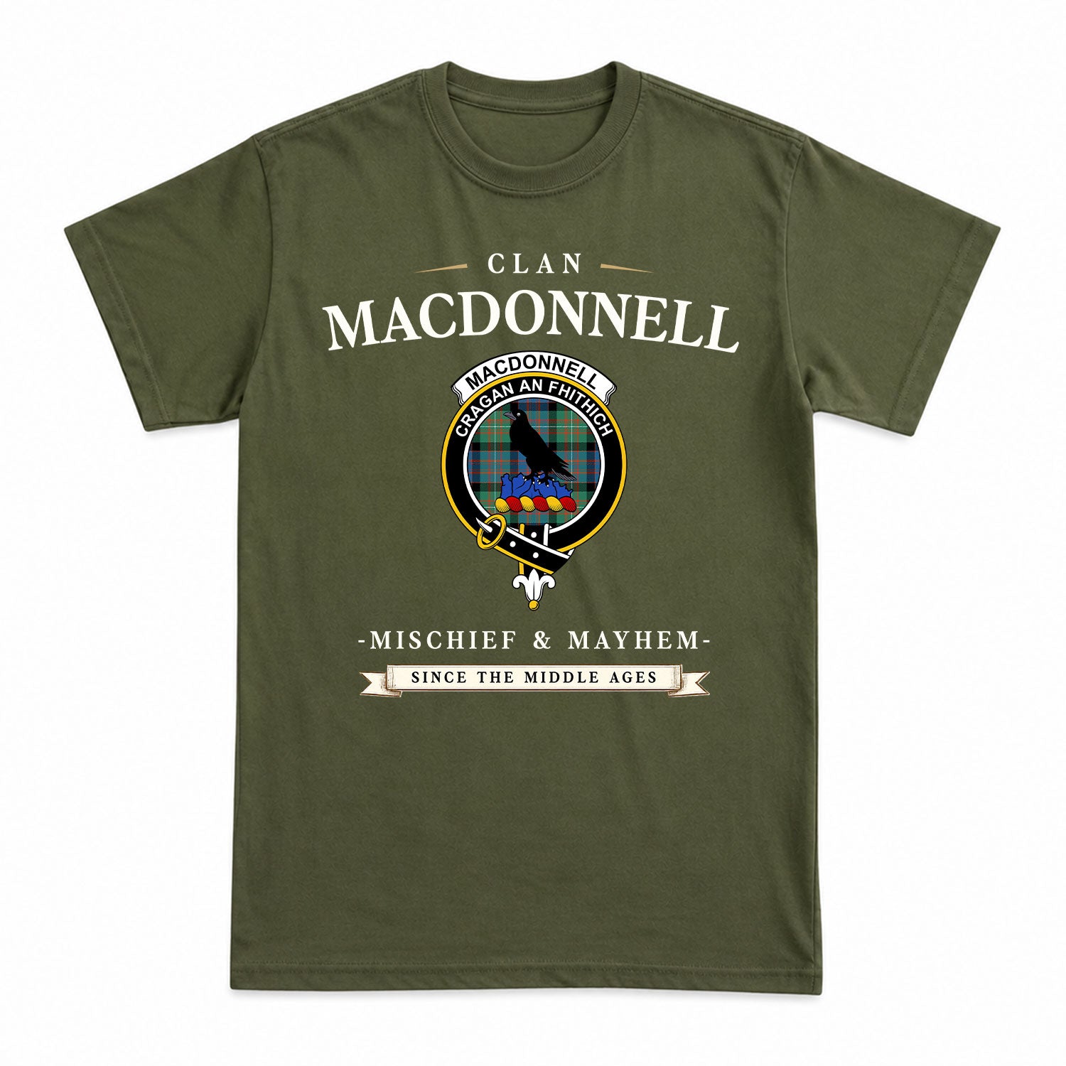 MacDonnell of Glengarry Ancient Tartan Crest Mischief and Mayhem T-shirt