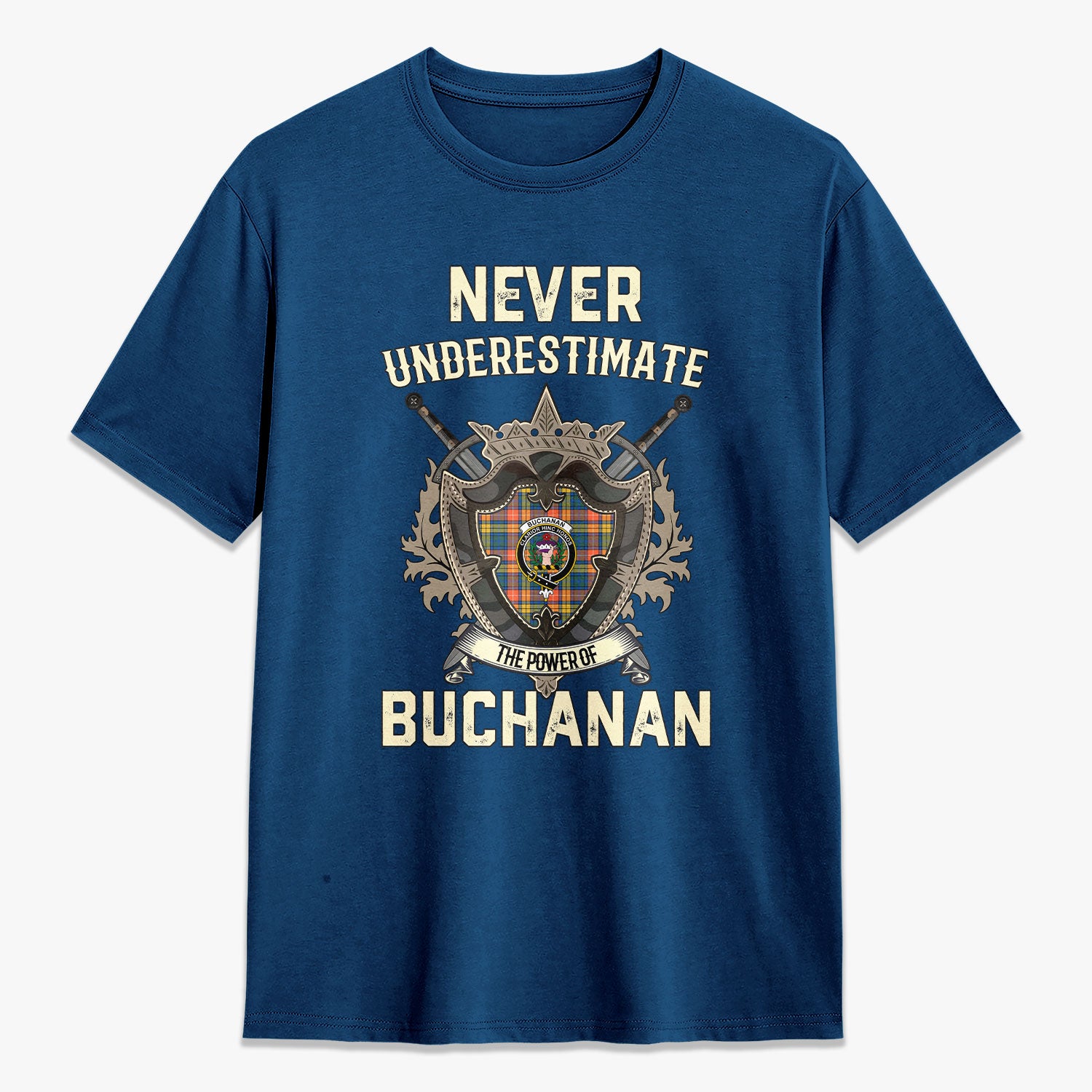 Buchanan Ancient Tartan Crest 2D T-shirt - Never Underestimate Style