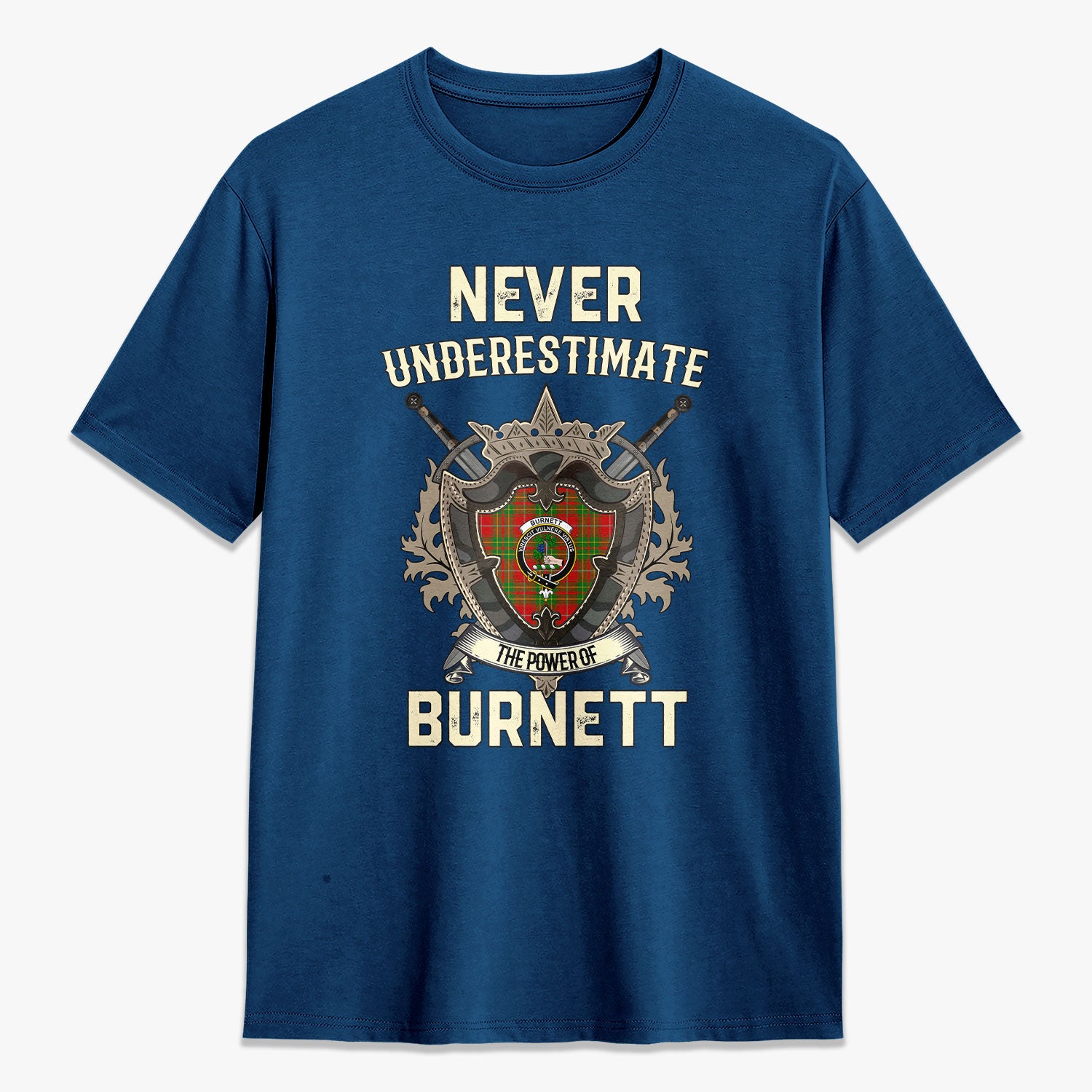 Burnett Ancient Tartan Crest 2D T-shirt - Never Underestimate Style