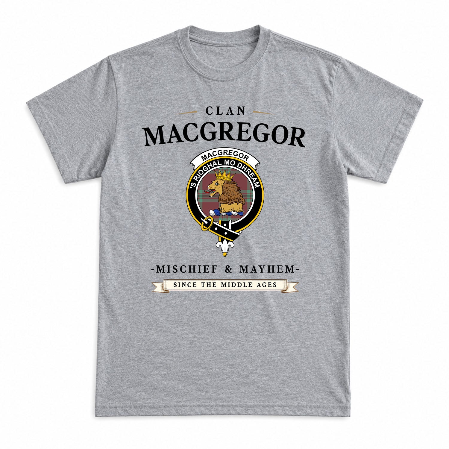 MacGregor Hunting Ancient Tartan Crest Mischief and Mayhem T-shirt