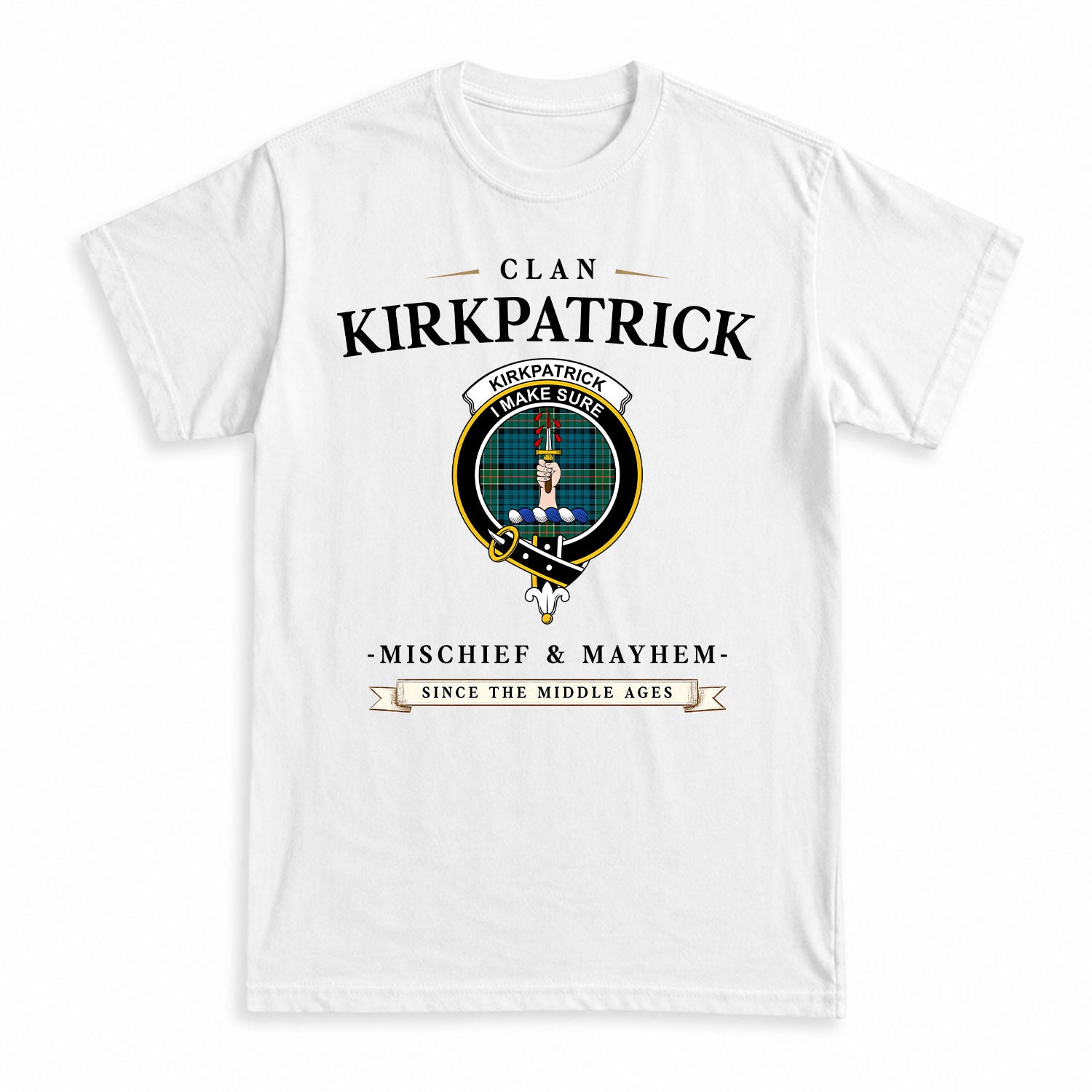 Kirkpatrick Ancient Tartan Crest Mischief and Mayhem T-shirt