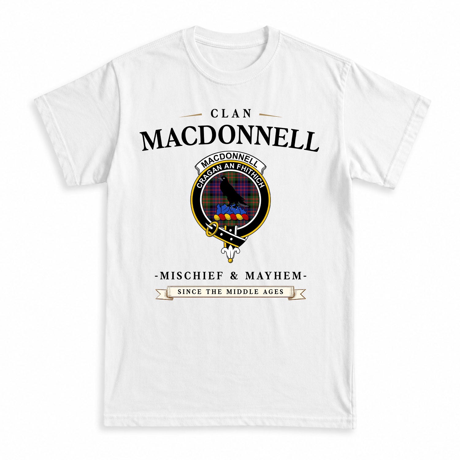MacDonnell of Glengarry Modern Tartan Crest Mischief and Mayhem T-shirt